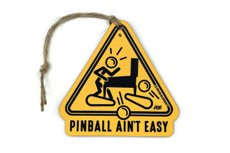 Pinball Ain't Easy Christmas Ornament Pinball Ain't Easy Christmas Ornament
